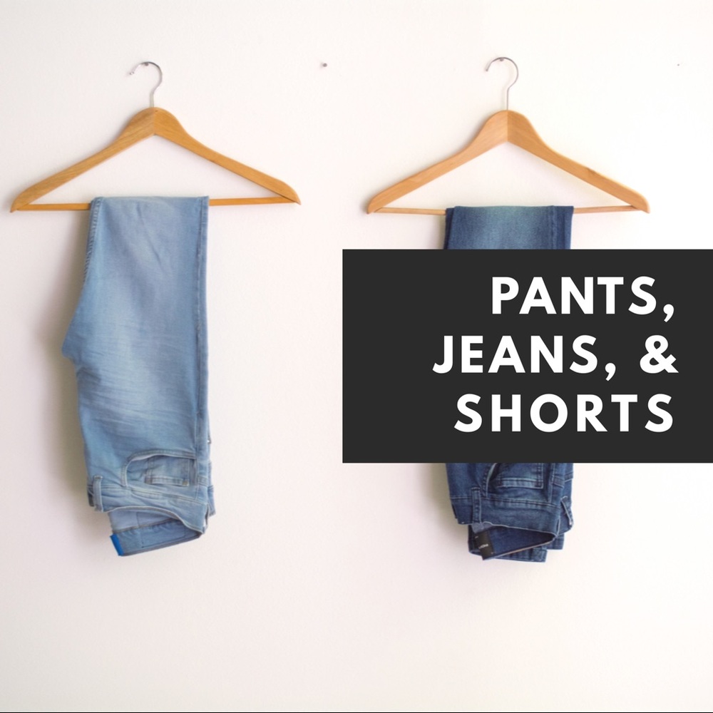 Pants, Jeans, & Shorts
